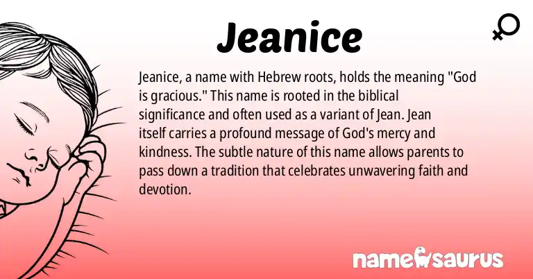 Infographic about Jeanice name meaning, Jeanice is a name from Hebrew origin(s).