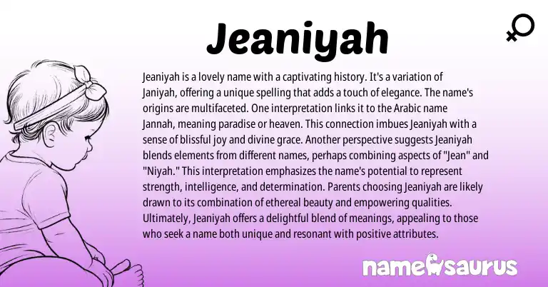 Infographic about Jeaniyah name meaning, Jeaniyah is a name from Arabic origin(s).