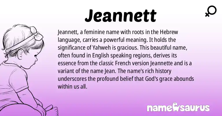 Infographic about Jeannett name meaning, Jeannett is a name from N/A origin(s).
