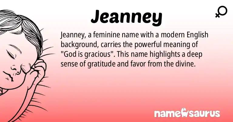 Infographic about Jeanney name meaning, Jeanney is a name from N/A origin(s).