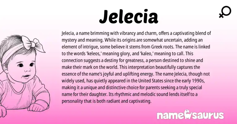 Infographic about Jelecia name meaning, Jelecia is a name from Greek origin(s).