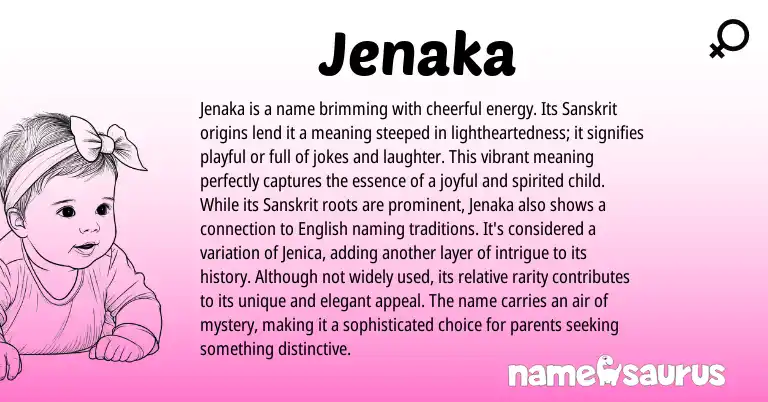 Infographic about Jenaka name meaning, Jenaka is a name from Sanskrit origin(s).