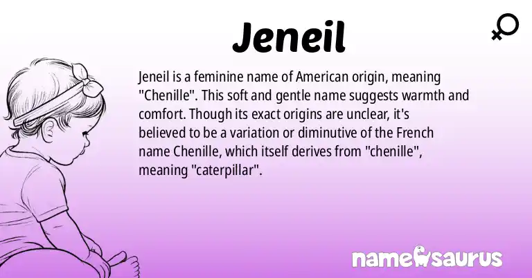Infographic about Jeneil name meaning, Jeneil is a name from American origin(s).