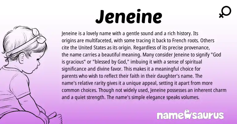 Infographic about Jeneine name meaning, Jeneine is a name from French origin(s).