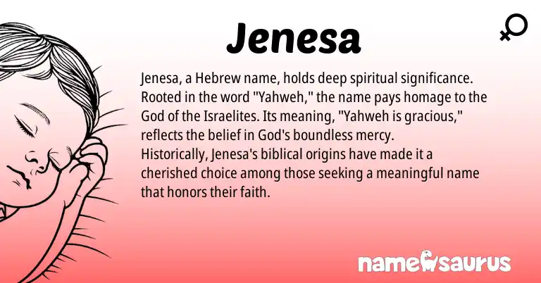 Infographic about Jenesa name meaning, Jenesa is a name from Hebrew origin(s).