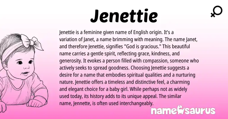 Infographic about Jenettie name meaning, Jenettie is a name from English origin(s).