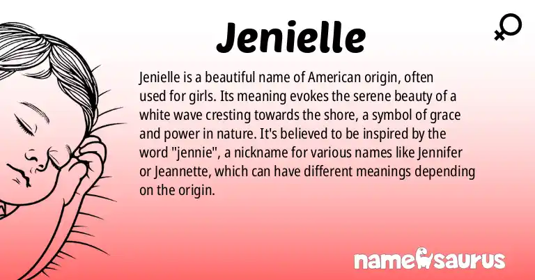 Infographic about Jenielle name meaning, Jenielle is a name from American origin(s).