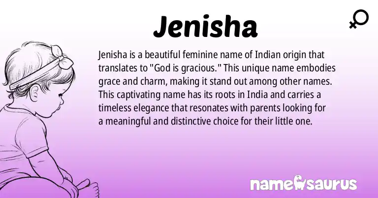 Infographic about Jenisha name meaning, Jenisha is a name from Indian origin(s).