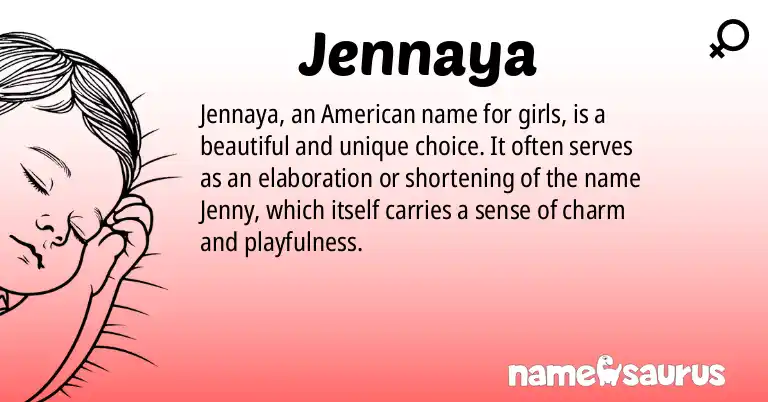 Infographic about Jennaya name meaning, Jennaya is a name from American origin(s).