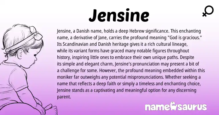 Infographic about Jensine name meaning, Jensine is a name from Scandinavian, Danish, Hebrew origin(s).