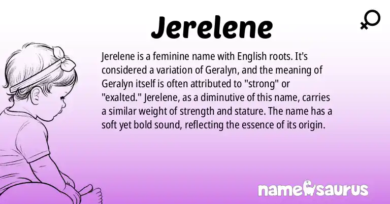 Infographic about Jerelene name meaning, Jerelene is a name from English origin(s).