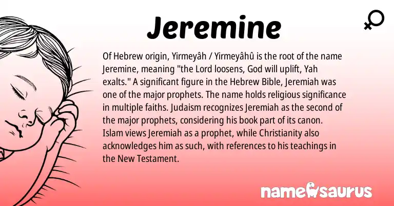 Infographic about Jeremine name meaning, Jeremine is a name from Judaism, Christianity, Hebrew origin(s).