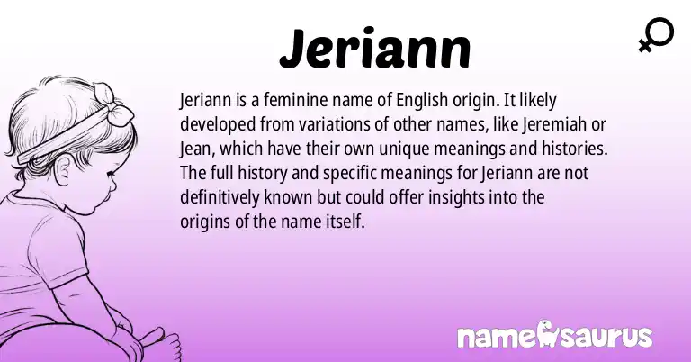 Infographic about Jeriann name meaning, Jeriann is a name from English origin(s).