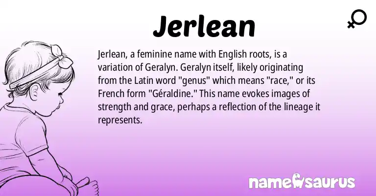 Infographic about Jerlean name meaning, Jerlean is a name from English origin(s).