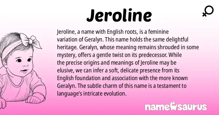 Infographic about Jeroline name meaning, Jeroline is a name from English origin(s).