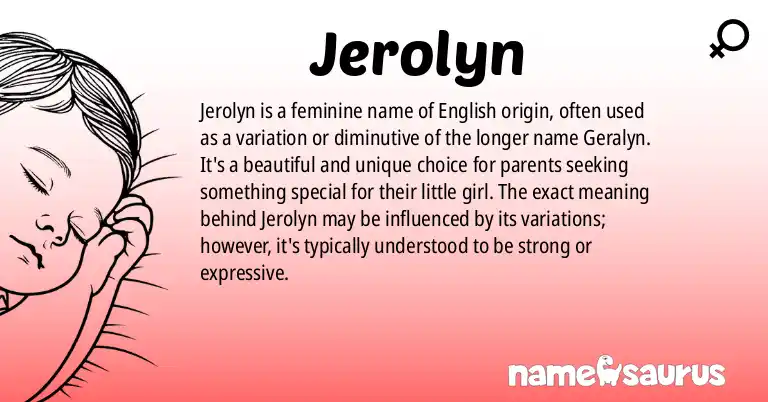 Infographic about Jerolyn name meaning, Jerolyn is a name from English origin(s).