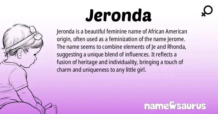 Infographic about Jeronda name meaning, Jeronda is a name from African American origin(s).
