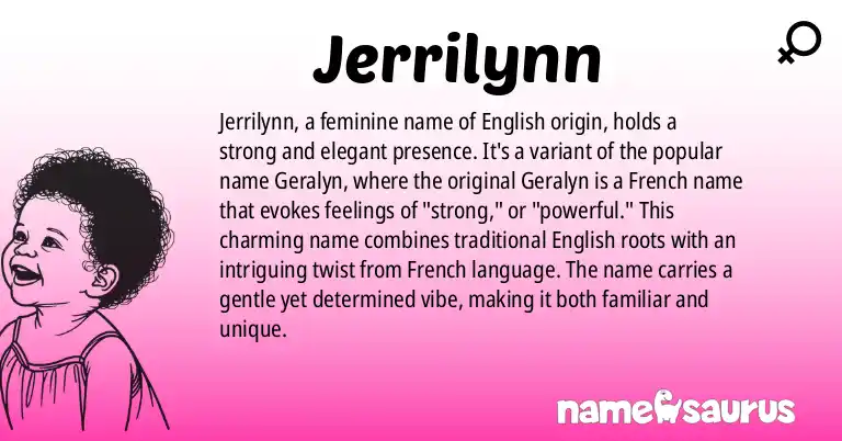 Infographic about Jerrilynn name meaning, Jerrilynn is a name from English origin(s).
