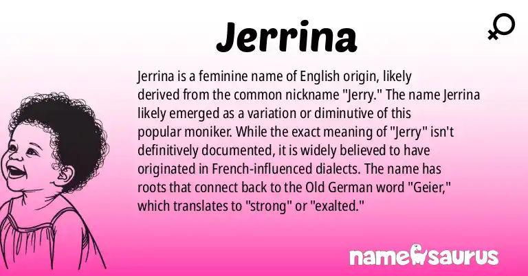 Infographic about Jerrina name meaning, Jerrina is a name from English origin(s).