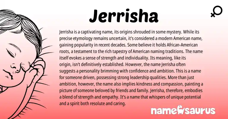 Infographic about Jerrisha name meaning, Jerrisha is a name from American origin(s).