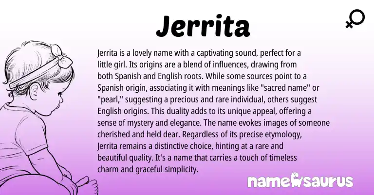 Infographic about Jerrita name meaning, Jerrita is a name from Spanish, American origin(s).