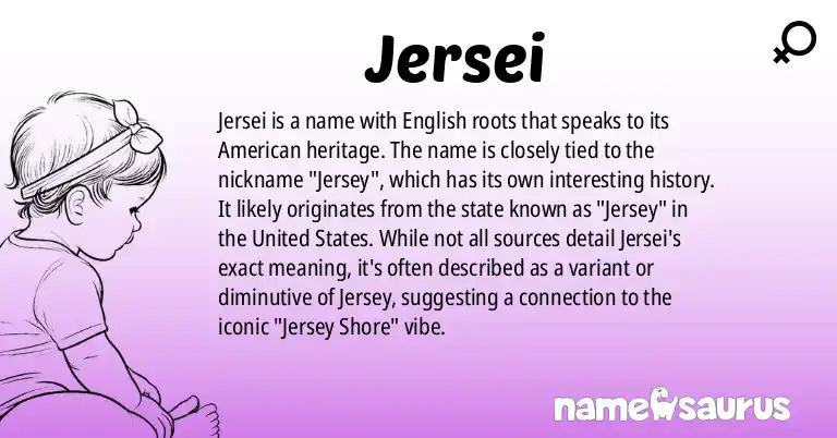 Infographic about Jersei name meaning, Jersei is a name from English (American) origin(s).