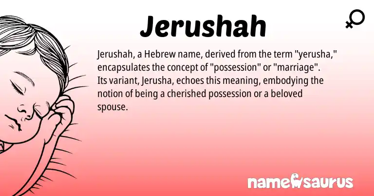 Infographic about Jerushah name meaning, Jerushah is a name from Hebrew origin(s).