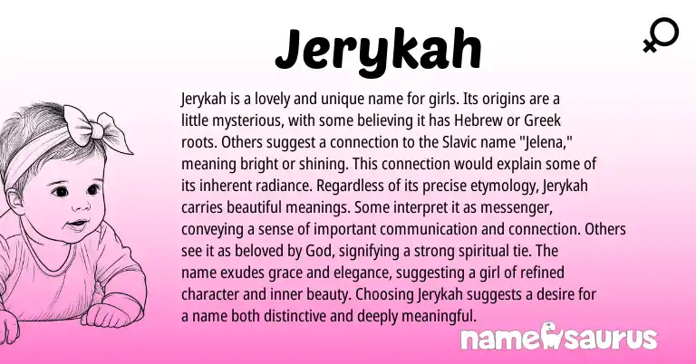 Infographic about Jerykah name meaning, Jerykah is a name from Greek, Hebrew origin(s).