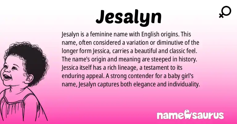 Infographic about Jesalyn name meaning, Jesalyn is a name from English origin(s).