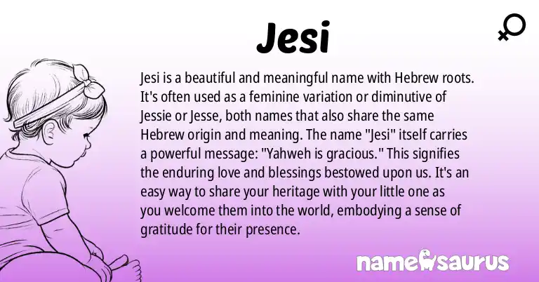 Infographic about Jesi name meaning, Jesi is a name from Hebrew origin(s).