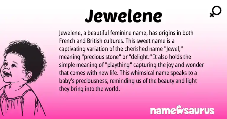 Infographic about Jewelene name meaning, Jewelene is a name from French, British origin(s).