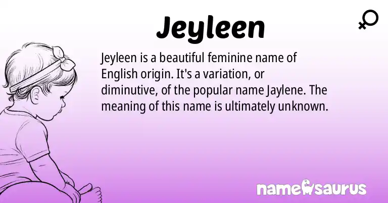 Infographic about Jeyleen name meaning, Jeyleen is a name from English origin(s).