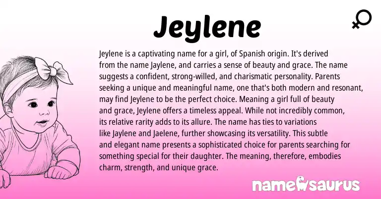 Infographic about Jeylene name meaning, Jeylene is a name from Spanish origin(s).