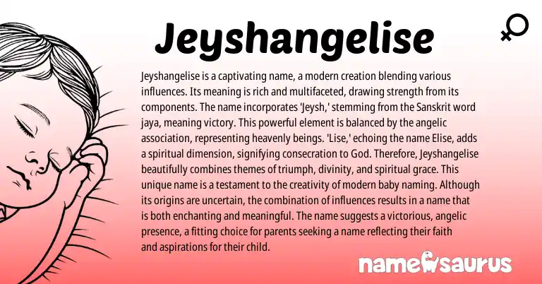 Infographic about Jeyshangelise name meaning, Jeyshangelise is a name from Sanskrit origin(s).