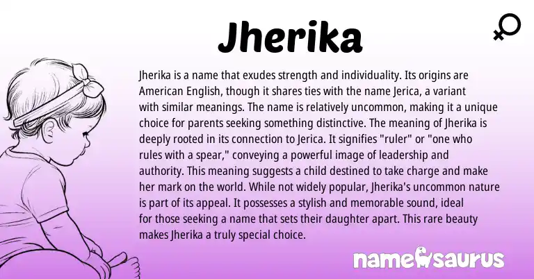 Infographic about Jherika name meaning, Jherika is a name from English origin(s).