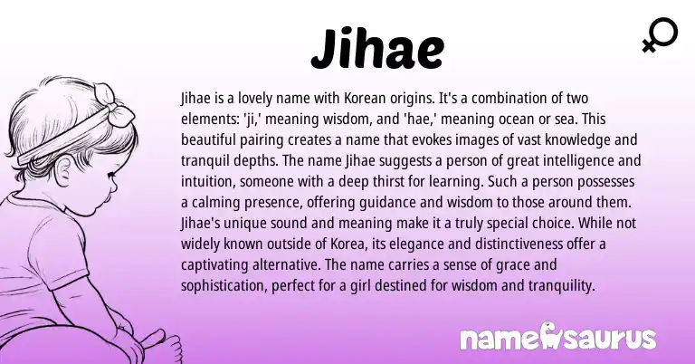 Infographic about Jihae name meaning, Jihae is a name from Korean origin(s).