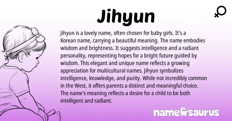 Infographic about Jihyun name meaning, Jihyun is a name from Korean origin(s).