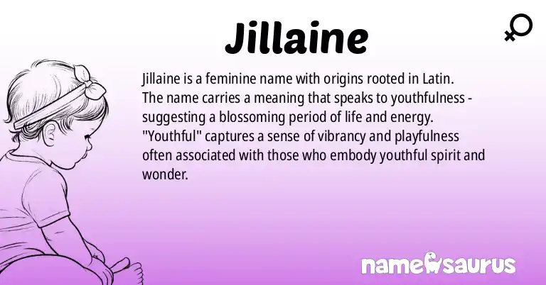 Infographic about Jillaine name meaning, Jillaine is a name from N/A origin(s).
