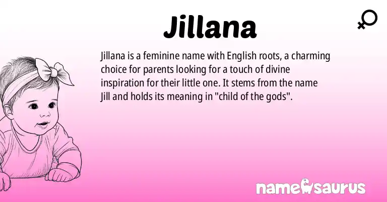 Infographic about Jillana name meaning, Jillana is a name from N/A origin(s).