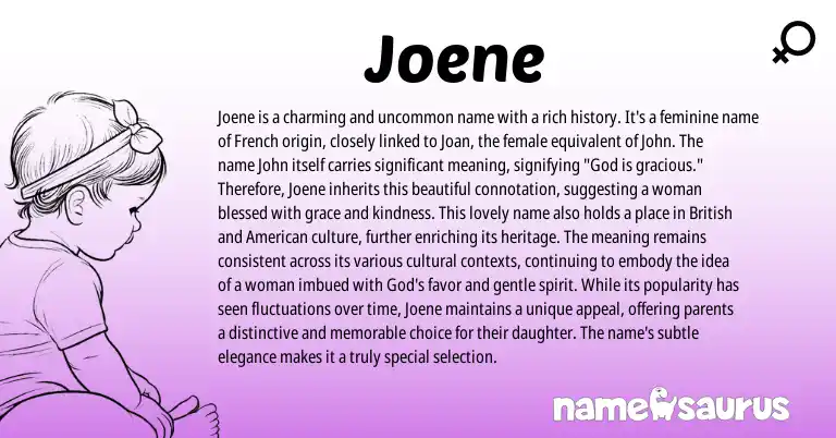 Infographic about Joene name meaning, Joene is a name from French origin(s).