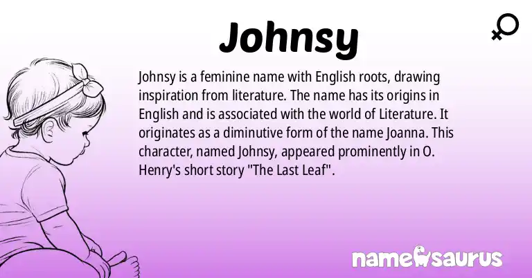 Infographic about Johnsy name meaning, Johnsy is a name from English, Literature origin(s).