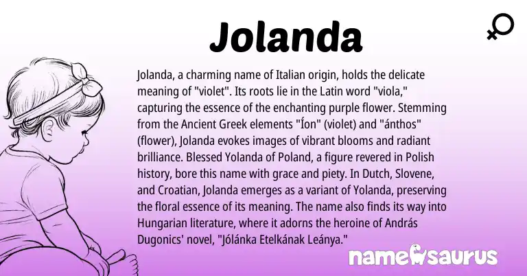 Infographic about Jolanda name meaning, Jolanda is a name from Polish, Ancient Greek, Croatian, Hungarian, Latin, Dutch, Slovene, Italian origin(s).