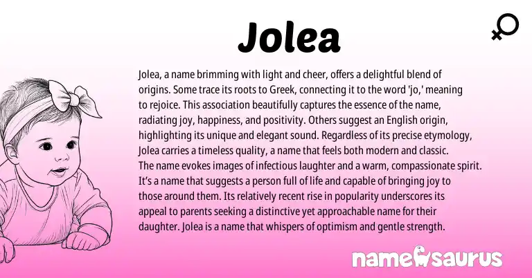 Infographic about Jolea name meaning, Jolea is a name from Greek origin(s).