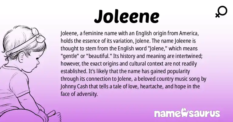 Infographic about Joleene name meaning, Joleene is a name from English (American) origin(s).