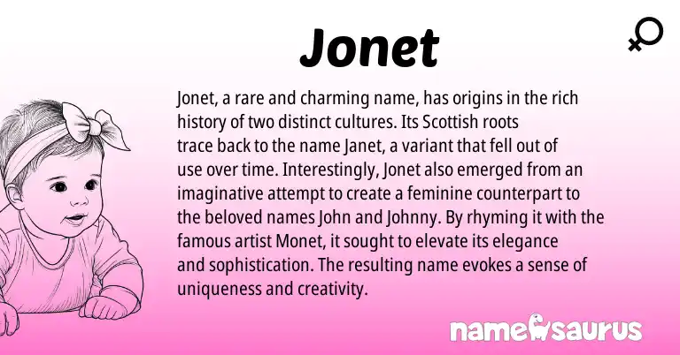 Infographic about Jonet name meaning, Jonet is a name from Scottish origin(s).