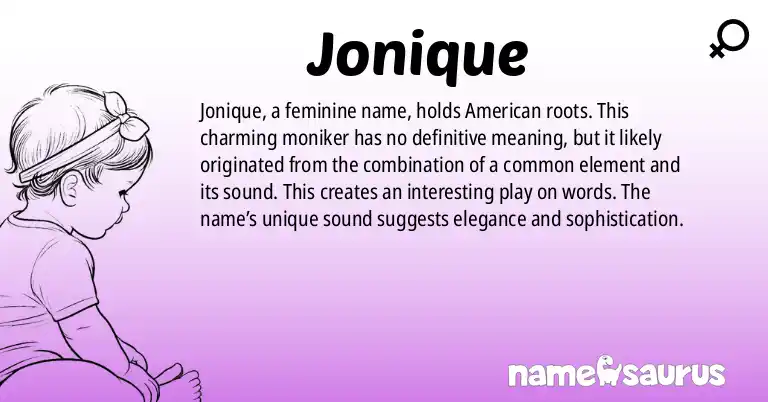 Infographic about Jonique name meaning, Jonique is a name from American origin(s).