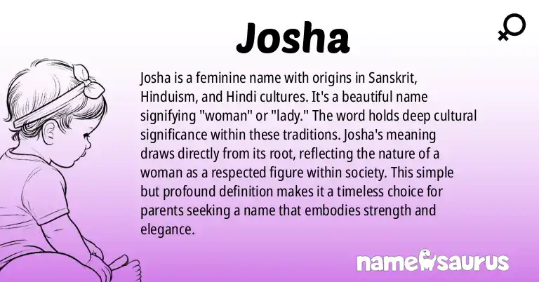 Infographic about Josha name meaning, Josha is a name from Sanskrit, Hinduism, Hindi, Nepali origin(s).