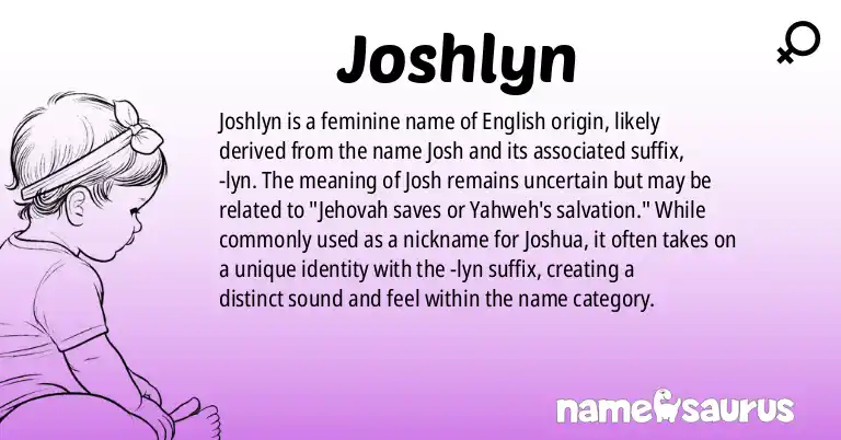 Infographic about Joshlyn name meaning, Joshlyn is a name from English origin(s).