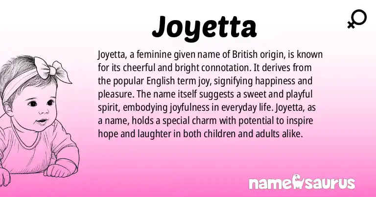 Infographic about Joyetta name meaning, Joyetta is a name from British origin(s).