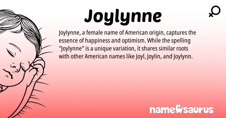Infographic about Joylynne name meaning, Joylynne is a name from American origin(s).
